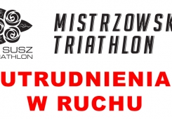 Susz Triathlon 2023 - UTRUDNIENIA W RUCHU 